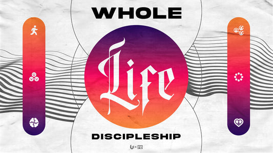 Whole Life Discipleship Kit - Reframeyouth