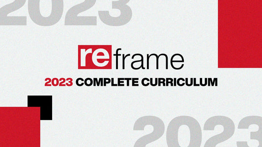 2023 Complete Curriculum - Reframeyouth
