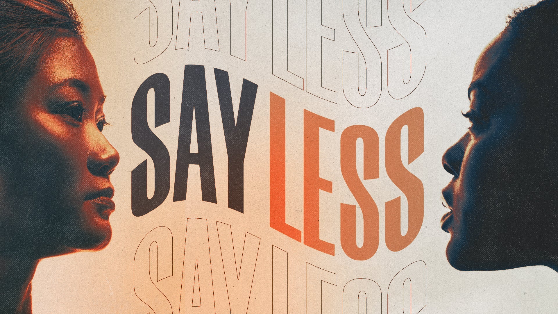 Say Less – Reframeyouth